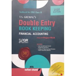 T.S. Grewal's Double Entry Book Keeping : Financial Accounting Textbook for CBSE Class 11